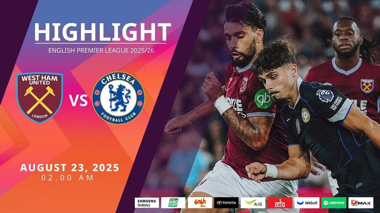 #ไฮไลท์ฟุตบอล [ เวสต์แฮม ยูไนเต็ด 1 - 5 เชลซี ] พรีเมียร์ลีก อังกฤษ 2025/23.8.68