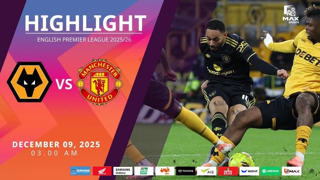 #ไฮไลท์ฟุตบอล [ วูล์ฟแฮมป์ตัน 1 - 4 แมนเชสเตอร์ ยูไนเต็ด ] พรีเมียร์ลีก อังกฤษ 2025/9.12.68
