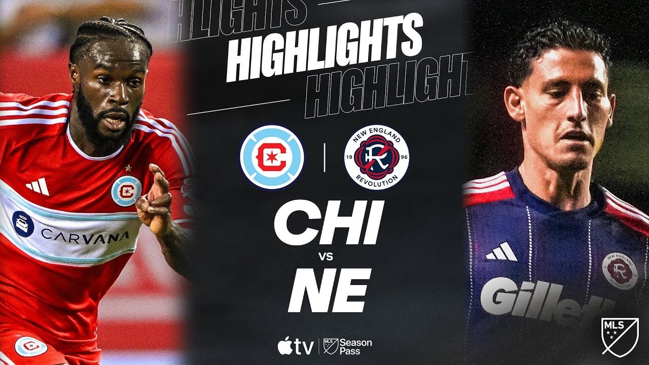 #ไฮไลท์ฟุตบอล [ ชิคาโก้ ไฟร์ 3 - 2 นิว อิงแลนด์ เรโวลูชั่น ] ยูเอสเอ เมเจอร์ลีก ซอคเกอร์ 2025/7.9.68