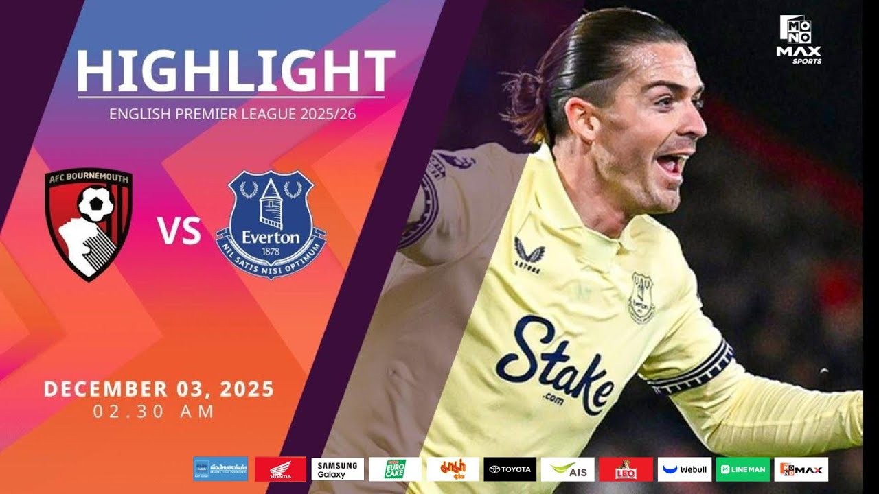 #ไฮไลท์ฟุตบอล [ บอร์นมัธ 0 - 1 เอฟเวอร์ตัน ] พรีเมียร์ลีก อังกฤษ 2025/3.12.68