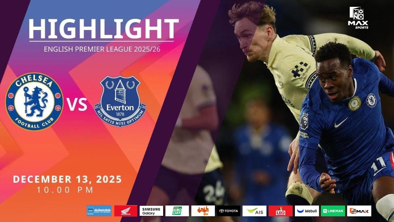 #ไฮไลท์ฟุตบอล [ เชลซี 2 - 0 เอฟเวอร์ตัน ] พรีเมียร์ลีก อังกฤษ 2025/14.12.68