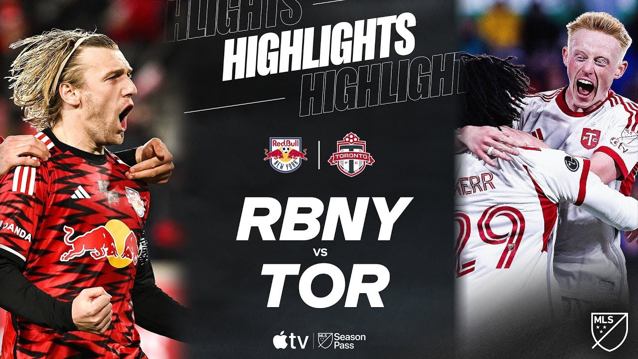 #ไฮไลท์ฟุตบอล [ นิวยอร์ก เร้ด บูลล์ส 2 - 1 โตรอนโต้ เอฟซี ] ยูเอสเอ เมเจอร์ลีก ซอคเกอร์ 2025/23.3.68